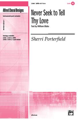 Sherri Porterfield: Never Seek to Tell Thy Love SATB