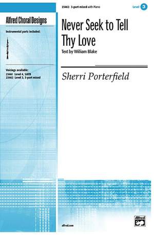 Sherri Porterfield: Never Seek to Tell Thy Love 3-Part Mixed