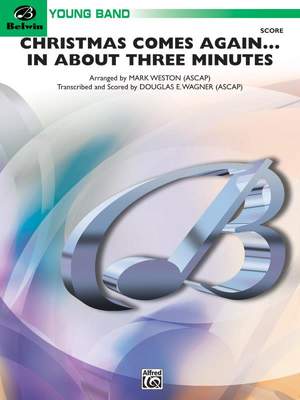 Mark Weston: Christmas Comes Again ... In About Three Minutes