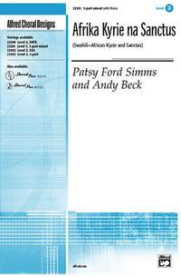 Andy Beck/Patsy Ford Simms: Afrika Kyrie na Sanctus 3-Part Mixed