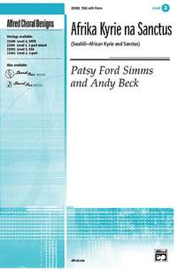 Andy Beck/Patsy Ford Simms: Afrika Kyrie na Sanctus SSA
