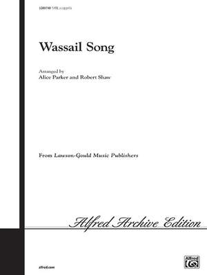 Wassail Song SATB