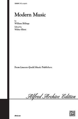 William Billings: Modern Music SATB