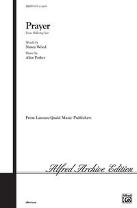 Alice Parker: Prayer (from Hollering Sun) SATB
