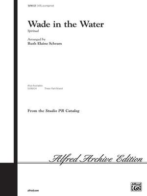 Wade in the Water SATB