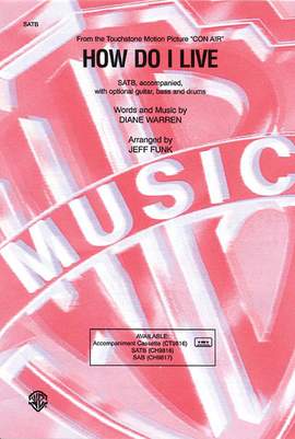 Diane Warren: How Do I Live (from Con Air) SATB