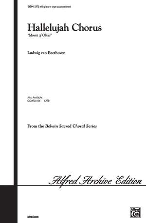 Ludwig Van Beethoven: Hallelujah Chorus (Mount of Olives) SATB