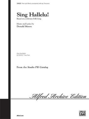 Donald Moore: Sing Hallelu! 3-Part Mixed