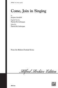 Jacob Arcadelt: Come, Join in Singing