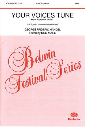 George Frederic Handel: Your Voices Tune (from Alexander's Feast) SATB