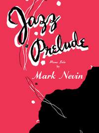 Mark Nevin: Jazz Prelude
