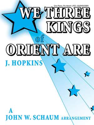 John Henry Hopkins: We Three Kings of Orient Are