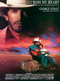 George Strait: I Cross My Heart (from Pure Country)