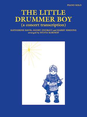 Katherine K. Davis/Henry Onorati/Harry Simeone: The Little Drummer Boy