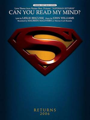 John Williams: Can You Read My Mind? (Love Theme from Superman)