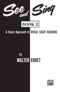 Walter Ehret: See and Sing