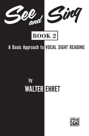 Walter Ehret: See and Sing