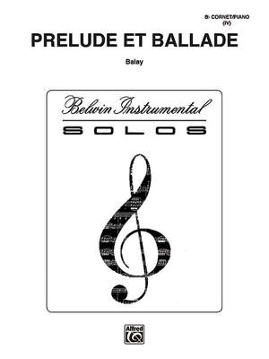 Guillaume Balay: Prelude et Ballade