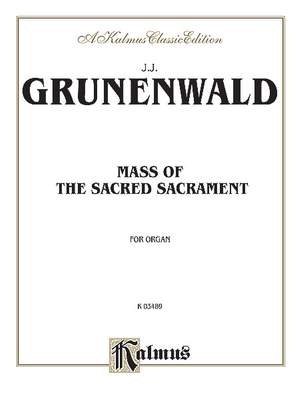 Jean-Jacques Grunenwald: Mass of the Sacred Sacrament