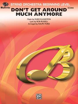 Duke Ellington/Bob Russell: Don't Get Around Much Anymore