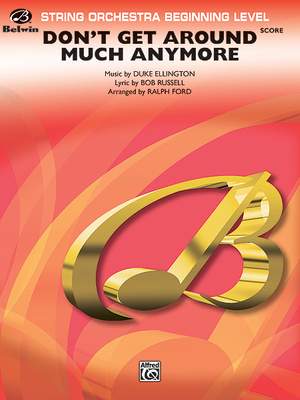 Duke Ellington/Bob Russell: Don't Get Around Much Anymore