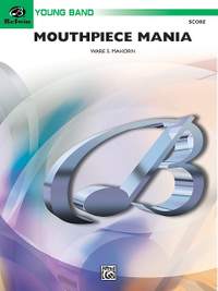 Ware S. Mahorn: Mouthpiece Mania