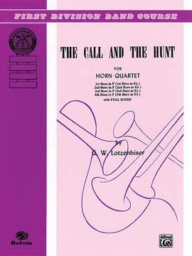 G.W. Lotzenhiser: The Call and the Hunt