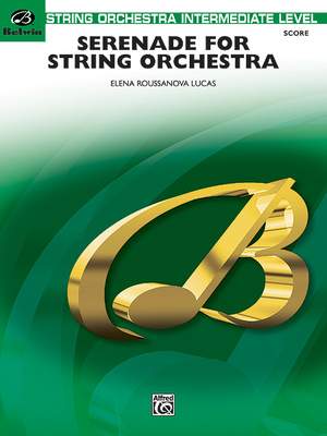 Elena Roussanova Lucas: Serenade for String Orchestra