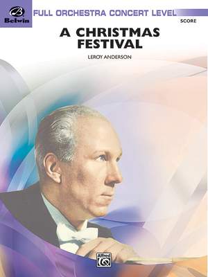 Leroy Anderson: A Christmas Festival