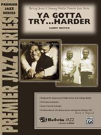 Sammy Nestico: Ya Gotta Try ... Harder