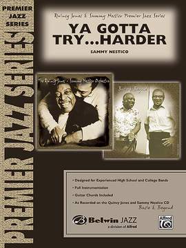 Sammy Nestico: Ya Gotta Try ... Harder