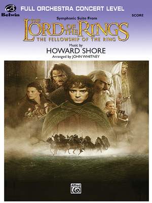 Howard Shore: The Lord of the Rings: The Fellowship of the Ring, Symphonic Suite from