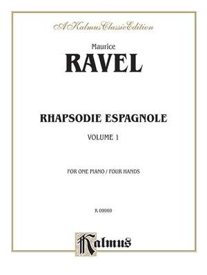 Maurice Ravel: Rhapsodie Espagnole, Volume I