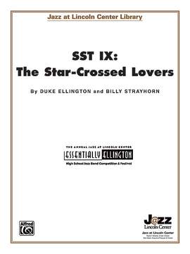 Duke Ellington/Billy Strayhorn: SST IX: The Star Crossed Lovers