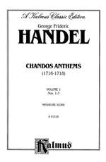 George Frideric Handel: Chandos Anthems: 1. O Be Joyful in the Lord 2. In the Lord I Put My Trust 3. Have Mercy Upon Me Product Image