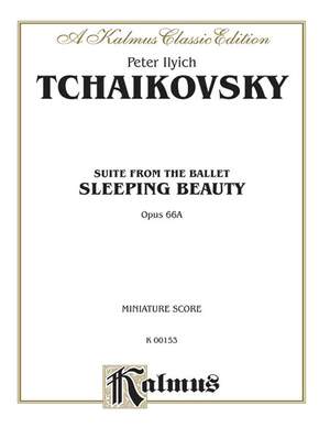 Peter Ilyich Tchaikovsky: Suite from the Ballet "Sleeping Beauty" Op. 66a