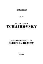 Peter Ilyich Tchaikovsky: Suite from the Ballet "Sleeping Beauty" Op. 66a Product Image