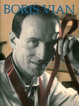 Boris Vian: Les plus grands succès de Boris Vian