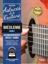 Denis Roux_Wulmar de Cavarlho_Michel Ghuzel: Astuces de la Guitare Brésilienne Vol. 2