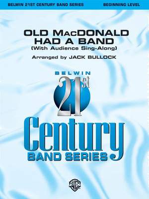 Jack Bullock: Old MacDonald Had a Band