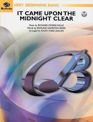 Richard Storrs Willis: It Came Upon the Midnight Clear