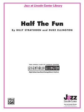 Duke Ellington/Billy Strayhorn: Half the Fun