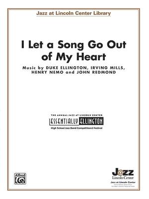 Duke Ellington/Irving Mills/Henry Nemo/John Redmond: I Let a Song Go Out of My Heart