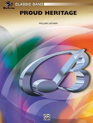 William P. Latham: Proud Heritage