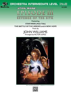 John Williams: Star Wars: Episode III Revenge of the Sith, Selections from