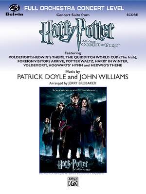 Patrick Doyle/John Williams: Harry Potter and the Goblet of Fire,™ Concert Suite from