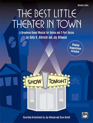Sally K. Albrecht: The Best Little Theater in Town