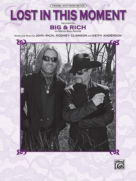 Big & Rich: Lost in This Moment