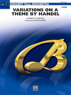 Maurice C. Whitney: Variations on a Theme by Handel
