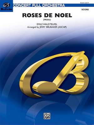 Emile Waldteufel: Roses de Noel (Waltz)